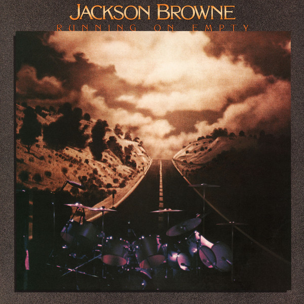 Jackson Browne: Running On Empty (1977)